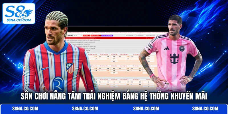 Sân chơi nâng tầm trải nghiệm bằng hệ thống khuyến mãi